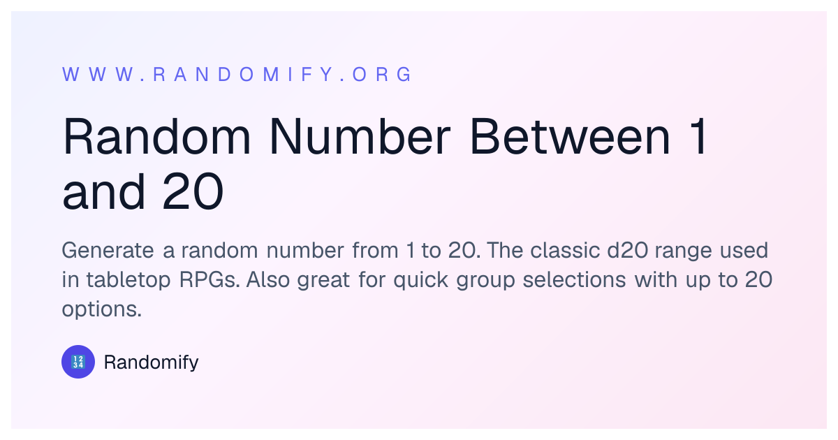 Random Number Between 1 and 20 | Randomify