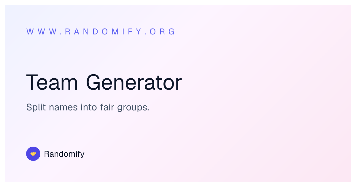 Team Generator | Randomify